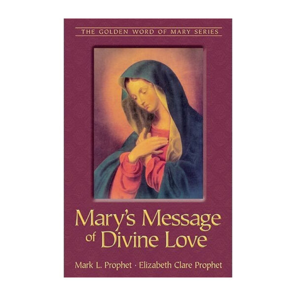 Mary´s Message of Divine Love