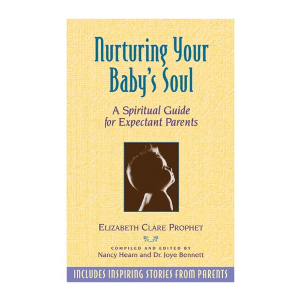 Nurturing Your Baby´s Soul