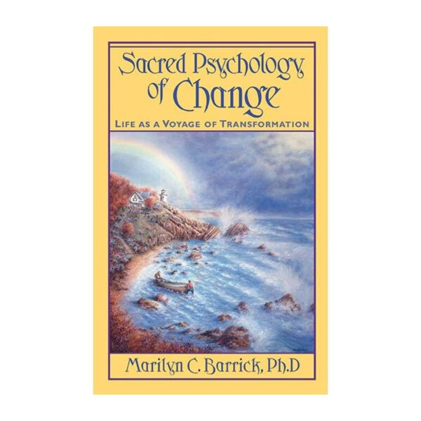 Sacred Psychology of Change