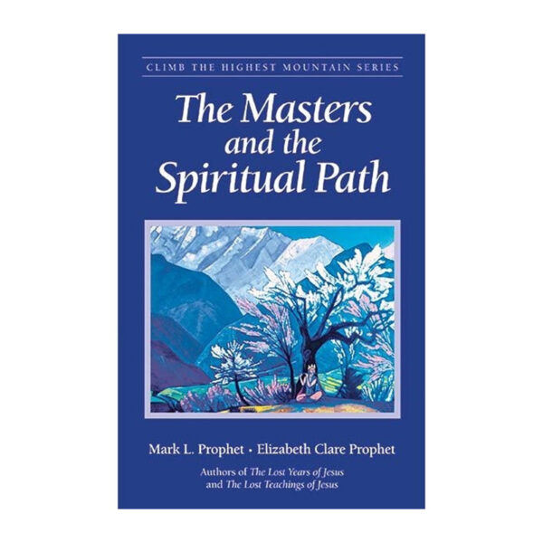 The Masters and the Spiritual Path