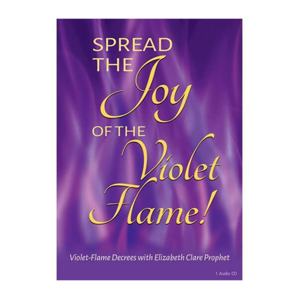 Spread the Joy of the Violet Flame